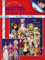 «Thirty Years of Mattel Fashion Dolls: Identification & Value Guide 1967 Through 1997» (1998)